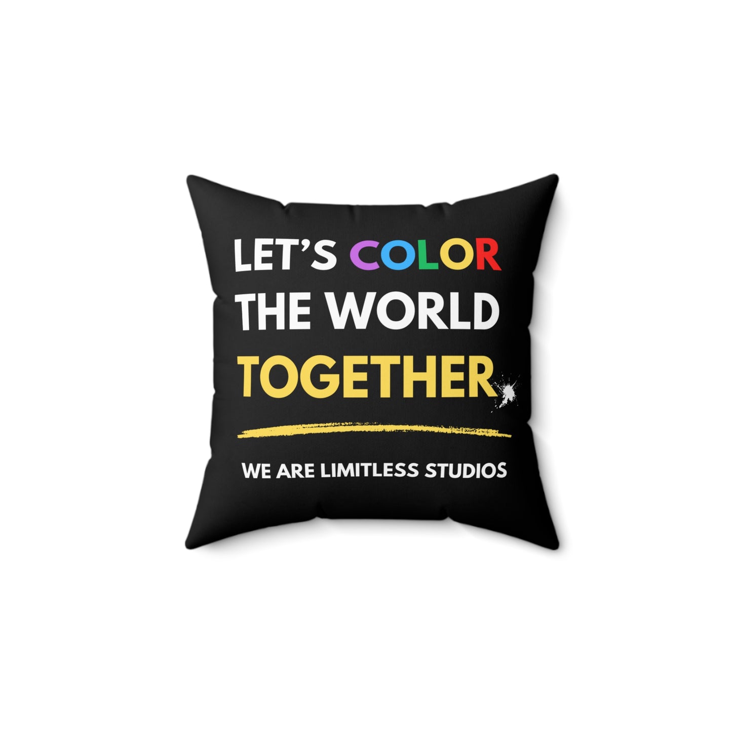 Let's Color the World Spun Polyester Square Pillow