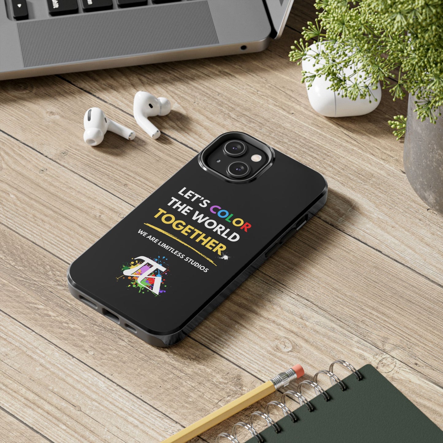 Let's Color the World Tough Phone Cases