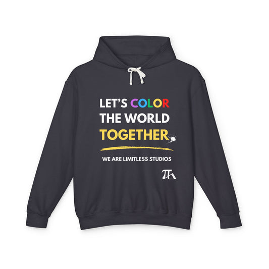 Let's Color the World Together Unisex Lightweight Hooded Sweatshirt